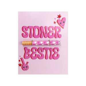Stoner Besties One Hitter Kard